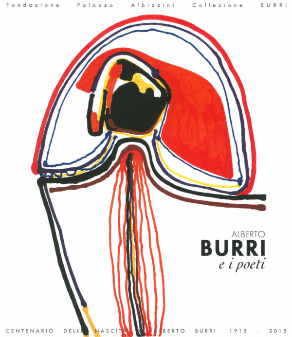 Alberto Burri e I Poeti