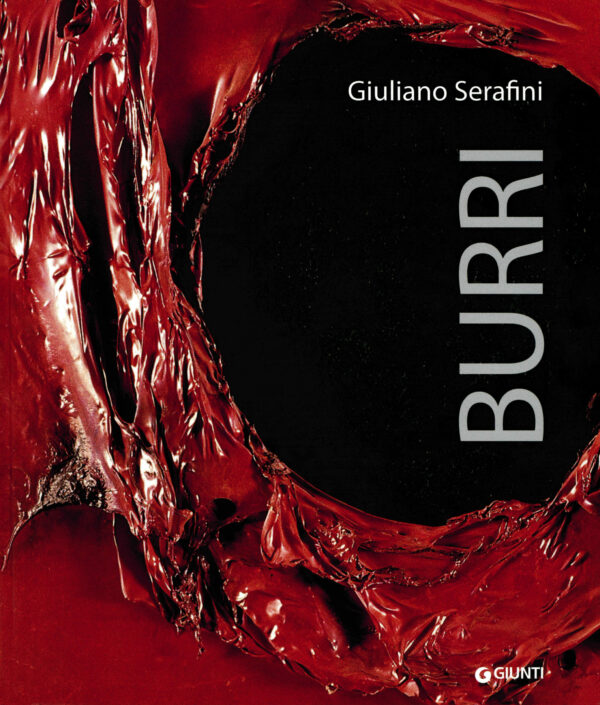 Burri Materia la prima monografica di Giuliano Serafini